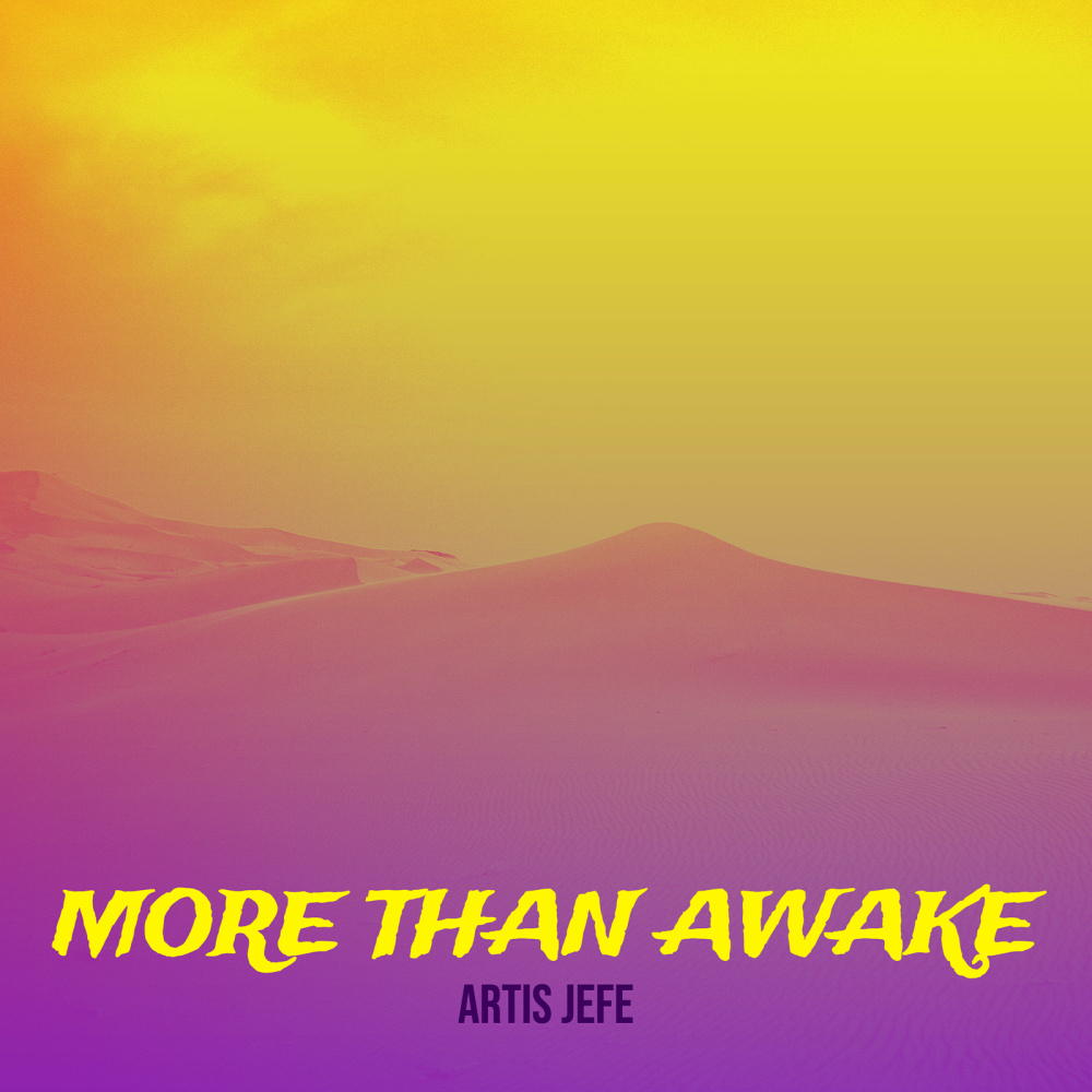More Than Awake