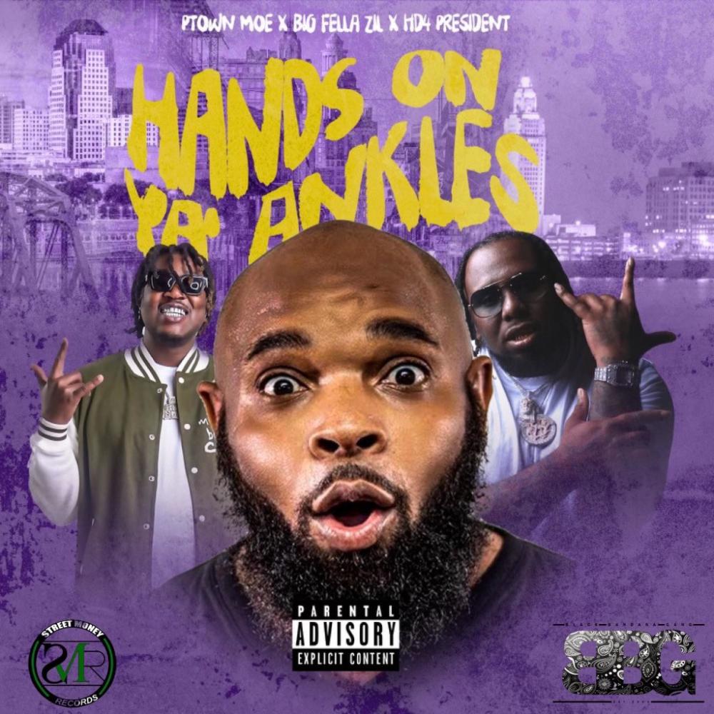 Hands on Ya Ankles (feat. HD4PRESIDENT & Big Fella Zil) (Explicit)