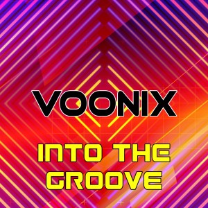 อัลบัม Into the Groove ศิลปิน Voonix