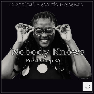 Listen to Nobody Knows (Instrumental) song with lyrics from PuzzleDeep SA