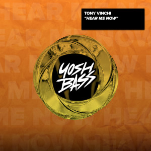 Listen to Hear Me Now song with lyrics from Tony Vinchi