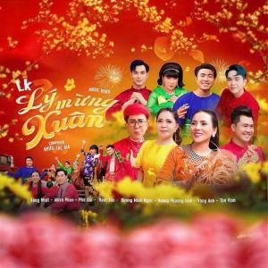 收聽Hoàng Phương Linh的Liên Khúc Lý Mừng Xuân (feat. Long Nhật, Akira Phan, Phú Quí, Hoài Tân, Dương Minh Ngọc, Thế Vịnh & Vàng Anh)歌詞歌曲