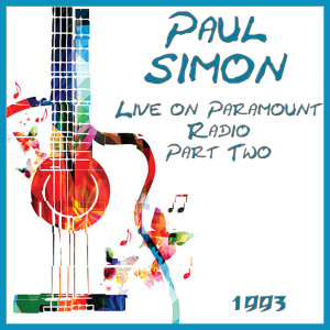 Album Live on Paramount Radio 1993 Part Two from Paul Simon