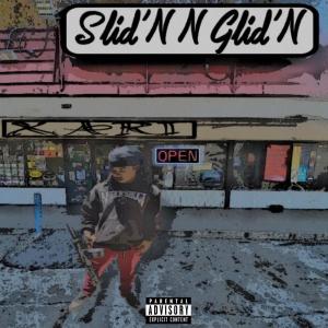 XARI的專輯Slid’N N Glid’N (Explicit)