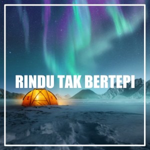 ดาวน์โหลดและฟังเพลง Rindu Tak Bertepi (Acoustic) พร้อมเนื้อเพลงจาก CAPANK PRADIPTA