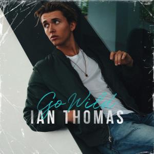 收聽Ian Thomas的Go Wild歌詞歌曲