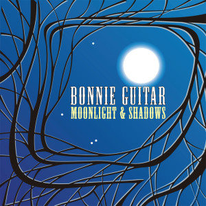 收聽Bonnie Guitar的Moonlight and Shadows歌詞歌曲