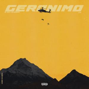 Listen to Geronimo (Explicit) song with lyrics from B Ah Leader
