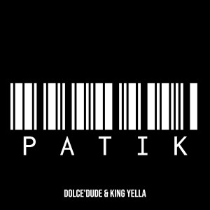 Album Patik (Explicit) oleh King Yella