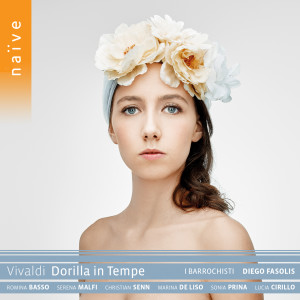 อัลบัม Vivaldi: Dorilla in Tempe, RV 709 ศิลปิน Diego Fasolis