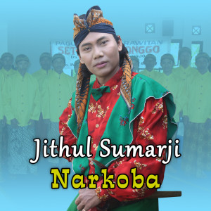 Album Narkoba from Jithul Sumarji