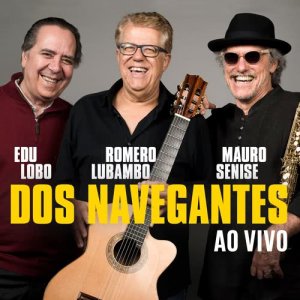 Sérgio Lima Netto的專輯Dos Navegantes (ao Vivo)
