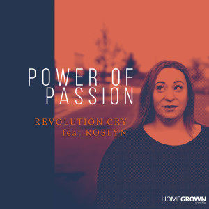 Dengarkan lagu Power of Passion nyanyian Revolution Cry dengan lirik