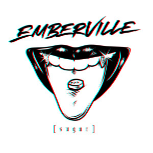Emberville的專輯Sugar (Explicit)