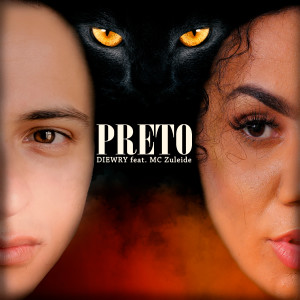 ดาวน์โหลดและฟังเพลง Preto พร้อมเนื้อเพลงจาก Diewry