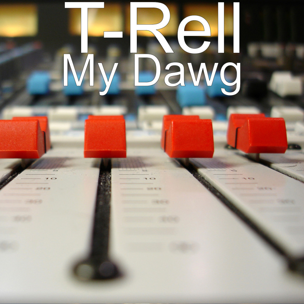 My Dawg (Explicit)