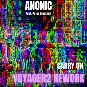 Album Carry On (feat. Peter Bruntnell) [Voyager2 Rework] from Anonic