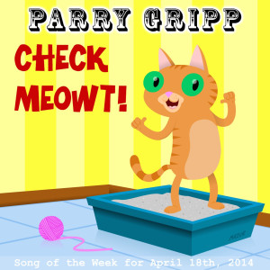 收听Parry Gripp的Check Meowt歌词歌曲