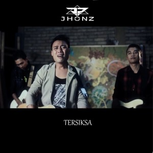 Listen to Tersiksa song with lyrics from Jhonz