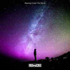 收聽REMAZE的Dancing Under The Moon歌詞歌曲