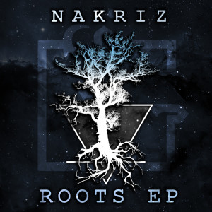 Album Roots - EP (Explicit) from Nakriz