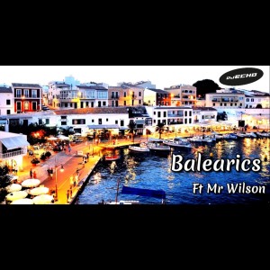 Album Balearics oleh Mr Wilson
