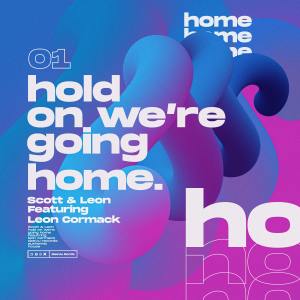 Album Hold On We're Going Home oleh Scott & Leon