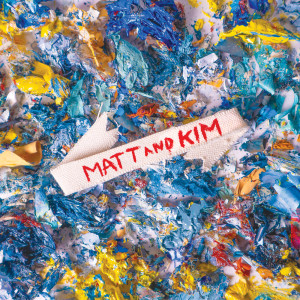 ดาวน์โหลดและฟังเพลง GO GO พร้อมเนื้อเพลงจาก Matt And Kim