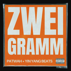 Album Zwei Gramm (Explicit) from Patwah