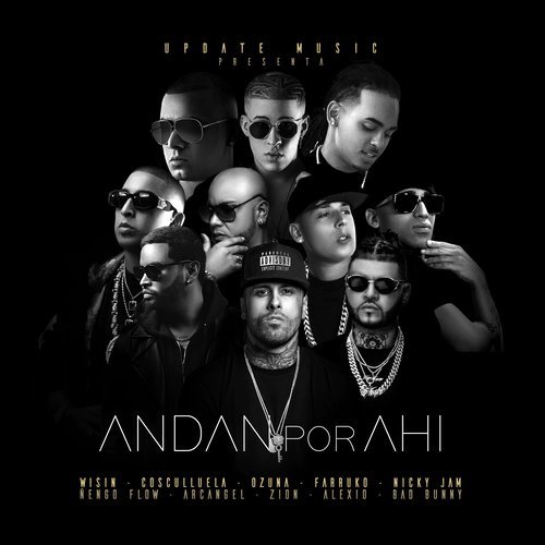 Andan por Ahi (Explicit)