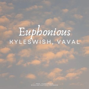 Euphonious dari Kyleswish