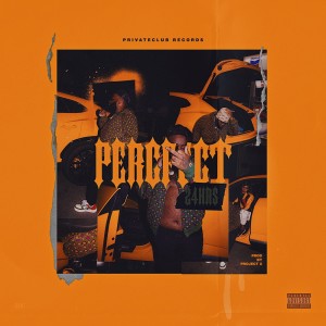 收聽24hrs的PERCFECT (Explicit)歌詞歌曲