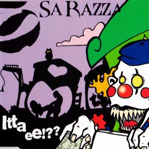 Sa Razza的專輯Itta ee!??