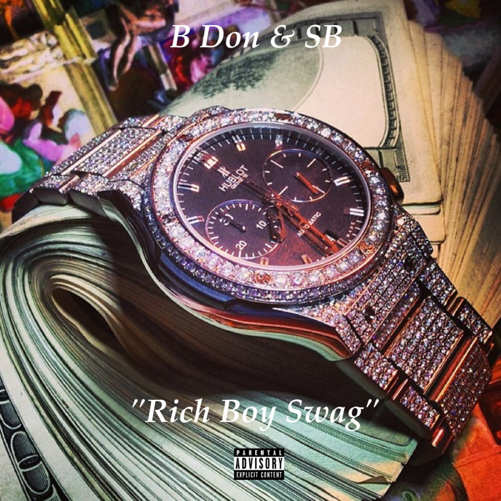 Rich Boy Swag (Explicit)