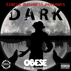 Album Dark (Explicit) from Obese