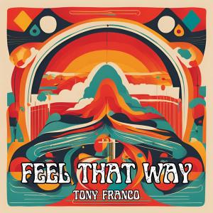 Tony Franco的專輯Feel That Way