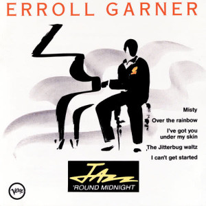 Erroll Garner的專輯Jazz Around Midnight:  Erroll Garner
