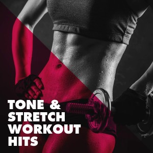 Cardio Workout Crew的專輯Tone & Stretch Workout Hits