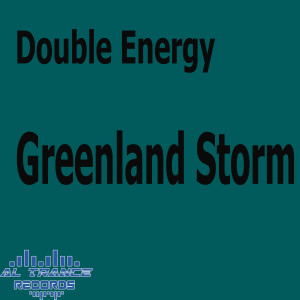 Double Energy的專輯Greenland Storm