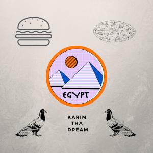 Listen to Egypt (Explicit) song with lyrics from Karim Tha Dream
