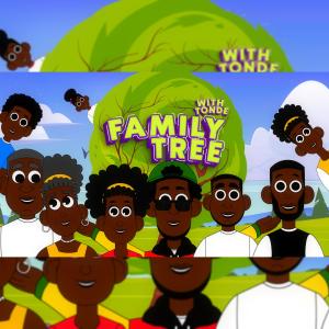 ดาวน์โหลดและฟังเพลง Family Tree (feat. Tee Mill) (Explicit) พร้อมเนื้อเพลงจาก Learn Zimbabwe