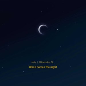 Softy的专辑When comes the night