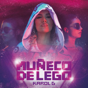 ดาวน์โหลดและฟังเพลง Muñeco De Lego พร้อมเนื้อเพลงจาก Karol G