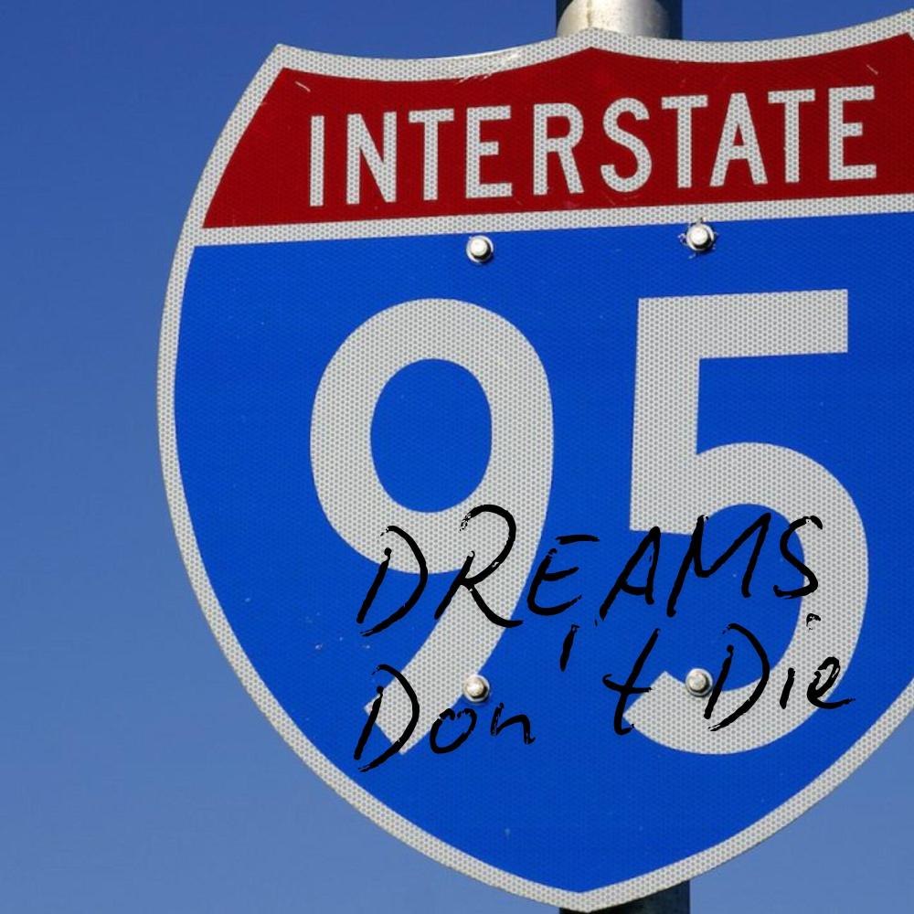 Dreams Don't Die