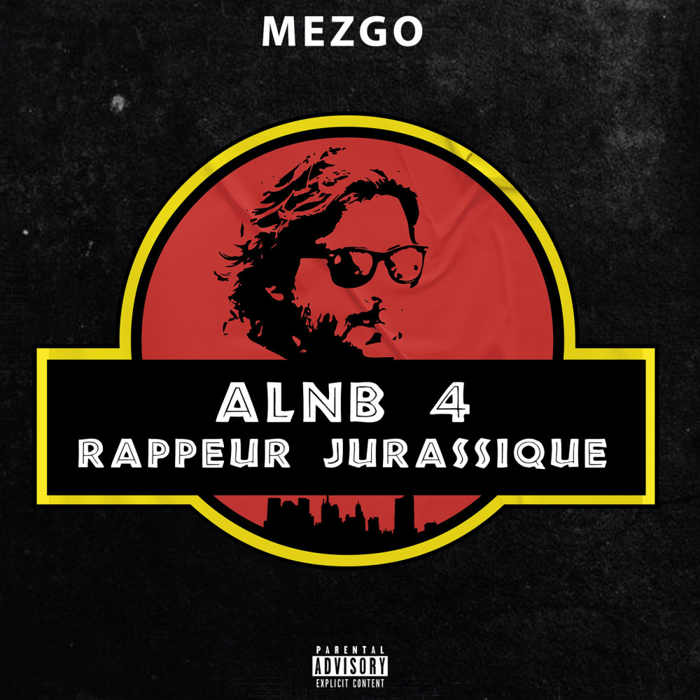 ALNB 4 Rappeur Jurassique (Explicit)