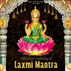 Dengarkan Laxmi Mantra lagu dari Dhanesh Raj dengan lirik