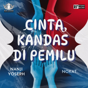 Album CINTA KANDAS DI PEMILU from Nanji Yoseph