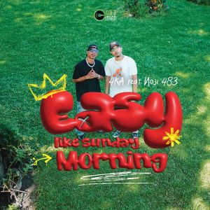 ดาวน์โหลดและฟังเพลง Easy Like Sunday Morning พร้อมเนื้อเพลงจาก 4.KA