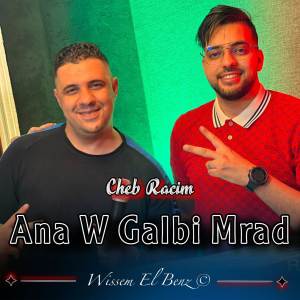 Wissem El Benz的專輯Ana W Galbi Mrad