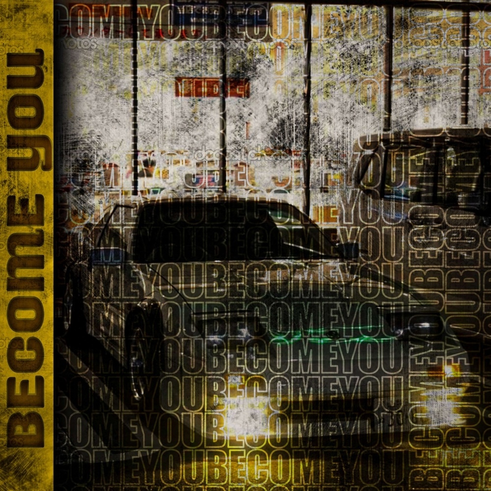 BECOME YOU (Explicit)